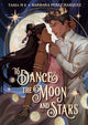 To Dance the Moon and Stars