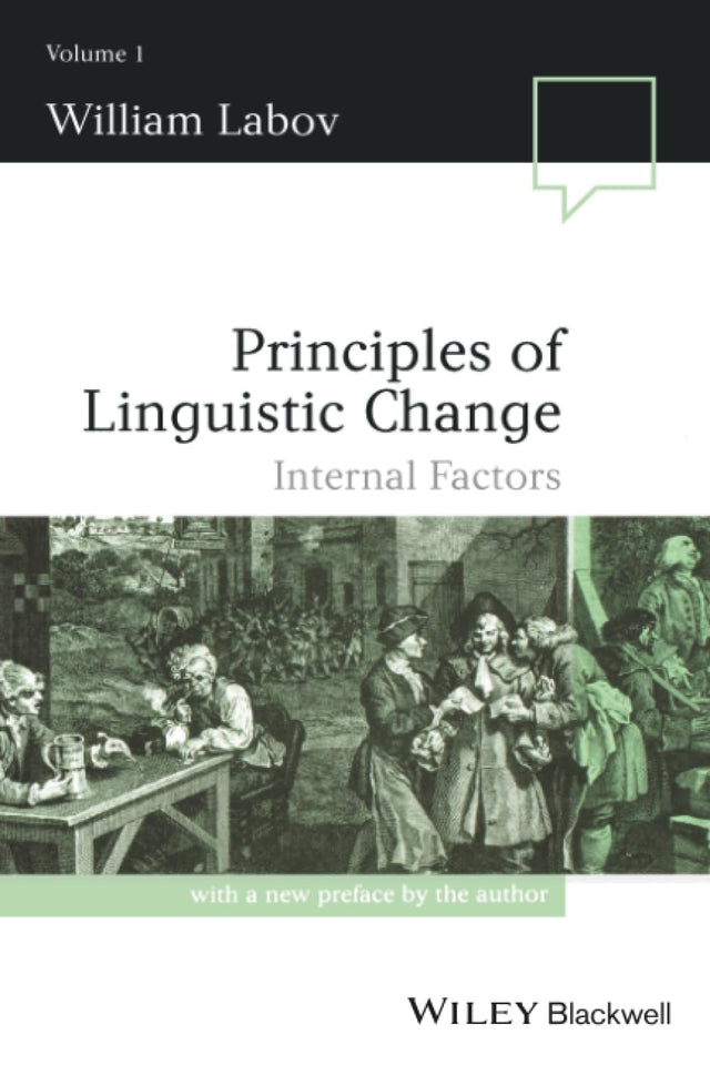 Principles of Linguistic Change, Volume 1