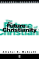 The Future of Christianity