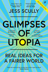Glimpses of Utopia