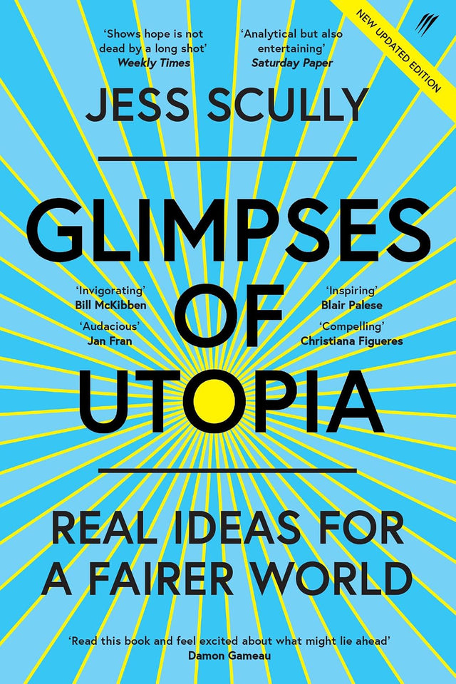 Glimpses of Utopia