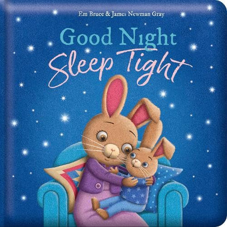 Story Time - Padded Board Book - Good Night Sleep Tight