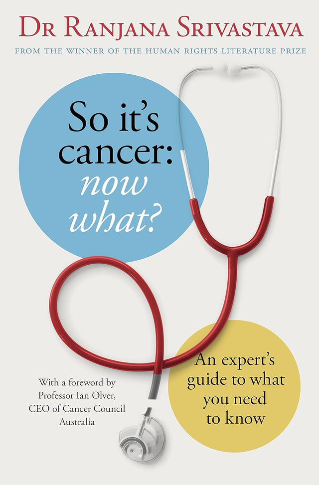 So It's Cancer: Now What?
