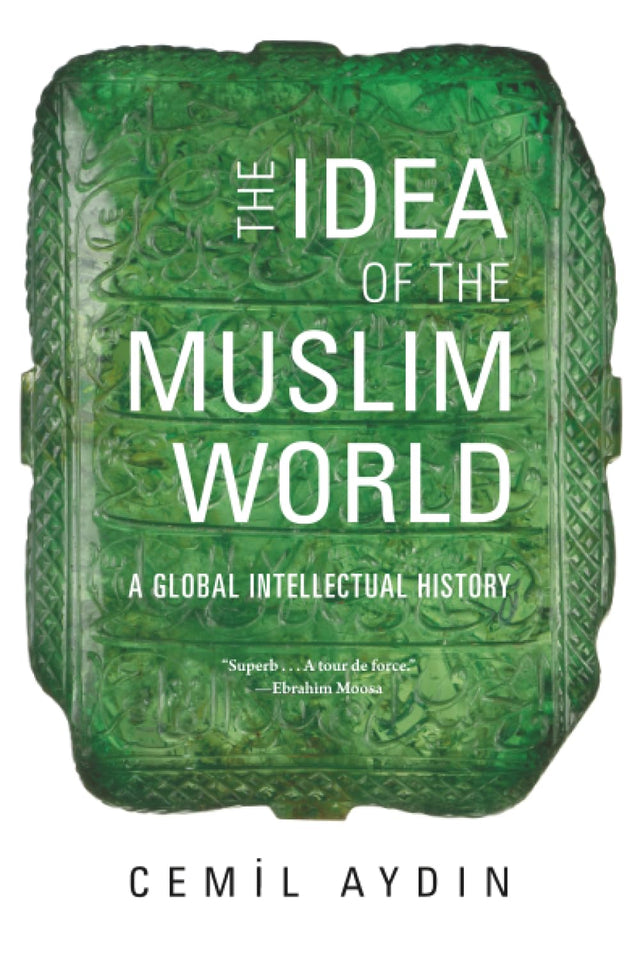The Idea of the Muslim World