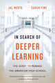 In Search of Deeper Learning