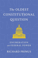 The Oldest Constitutional Question