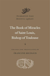 The Book of Miracles of Saint Louis, Bishop of Toulouse