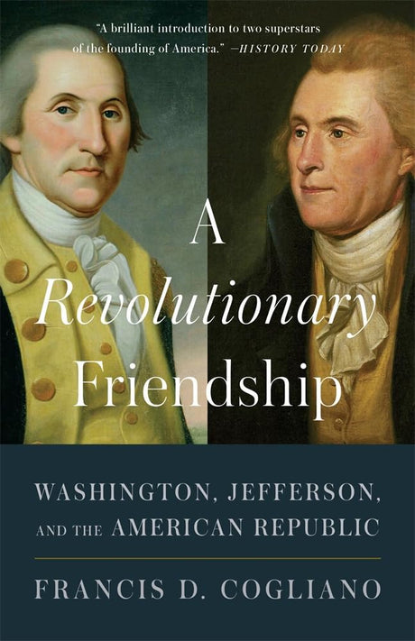 A Revolutionary Friendship