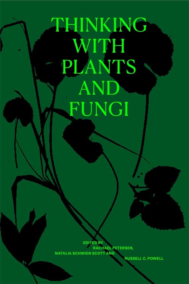 Thinking with Plants and Fungi