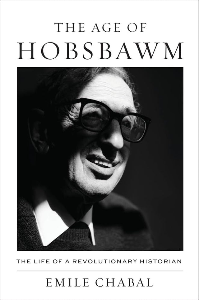 The Age of Hobsbawm