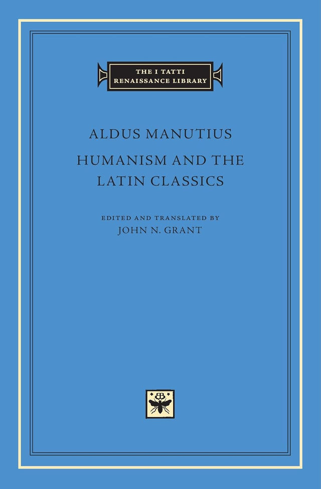 Humanism and the Latin Classics