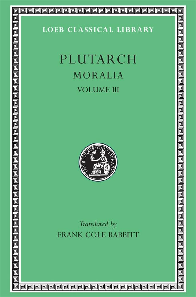 Moralia, Volume III
