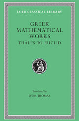 Greek Mathematical Works, Volume I