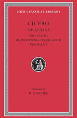 Pro Caelio. De Provinciis Consularibus. Pro Balbo