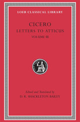 Letters to Atticus, Volume III