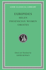 Helen. Phoenician Women. Orestes