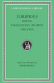 Helen. Phoenician Women. Orestes