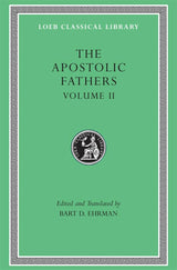 The Apostolic Fathers, Volume II