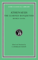 The Learned Banqueters, Volume IV: Books 8–10.420e