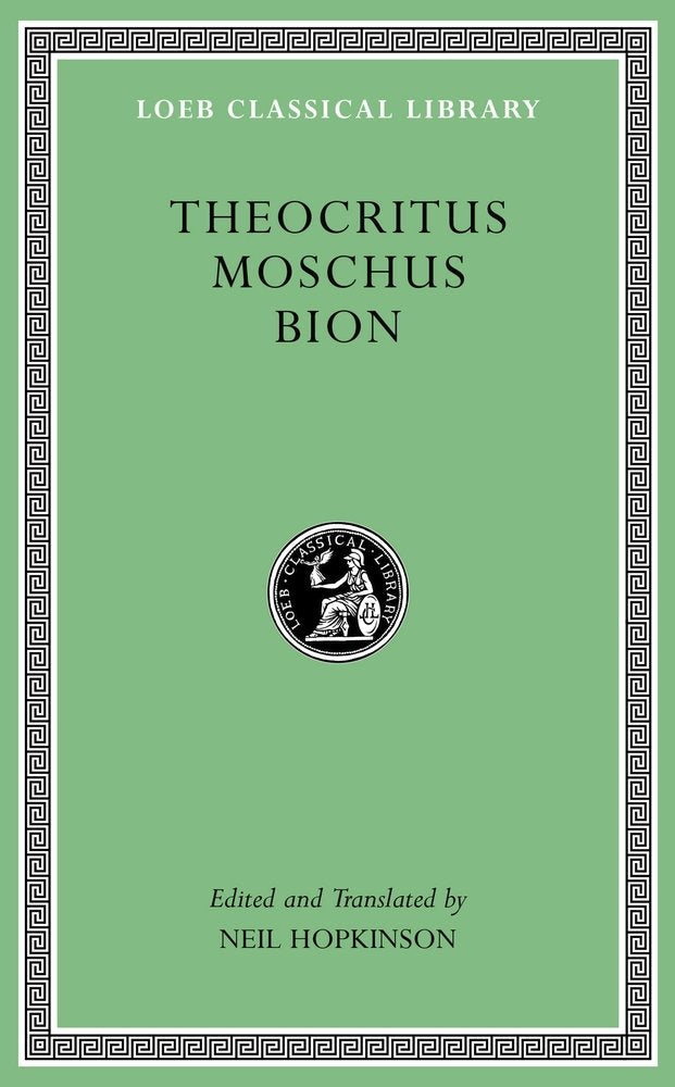 Theocritus. Moschus. Bion