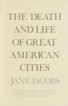 The Death and Life of Great American Cities