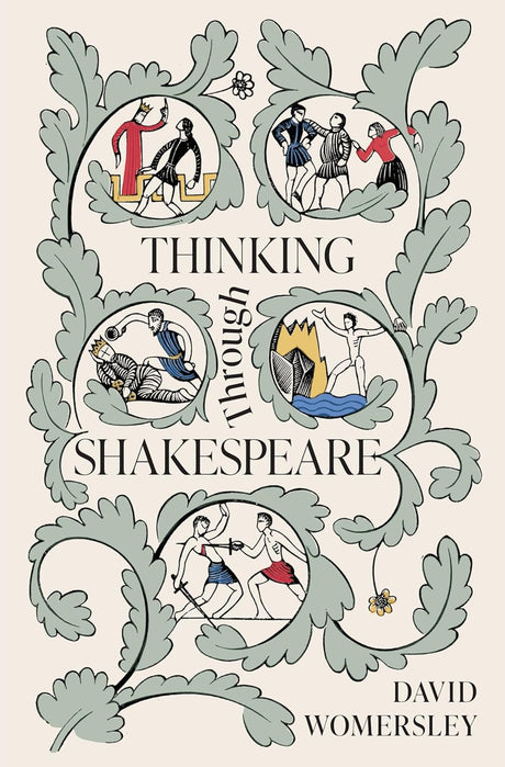 Thinking Through Shakespeare