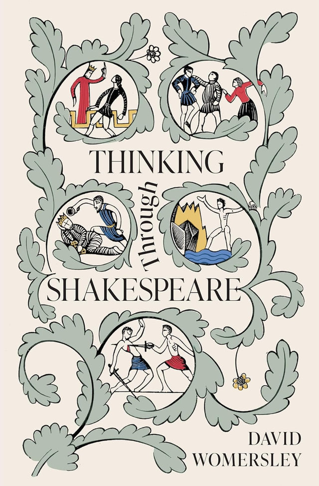 Thinking Through Shakespeare
