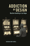 Addiction by Design