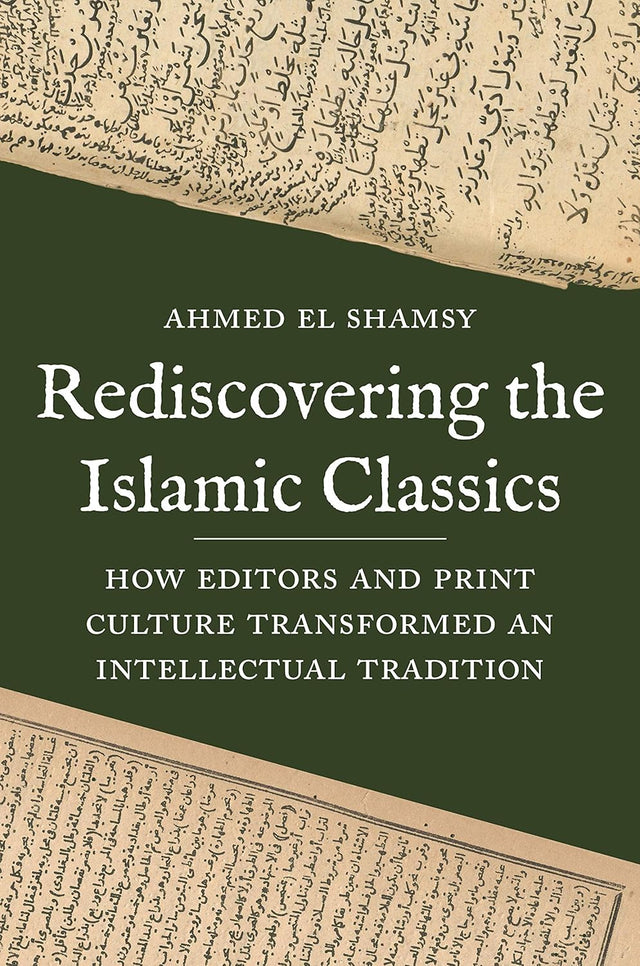 Rediscovering the Islamic Classics
