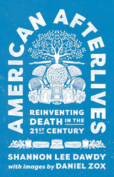 American Afterlives