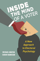 Inside the Mind of a Voter