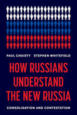 How Russians Understand the New Russia