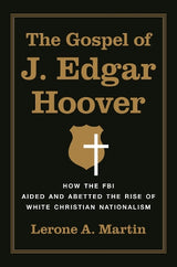 The Gospel of J. Edgar Hoover