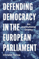Defending Democracy in the European Parliament