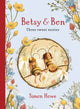 Betsy and Bon