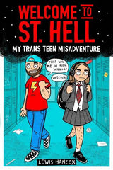 Welcome to St Hell: My trans teen misadventure