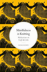 Mindfulness in Knitting