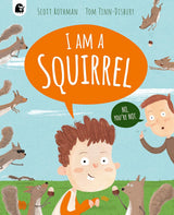 I am a Squirrel