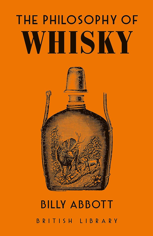 The Philosophy of Whisky