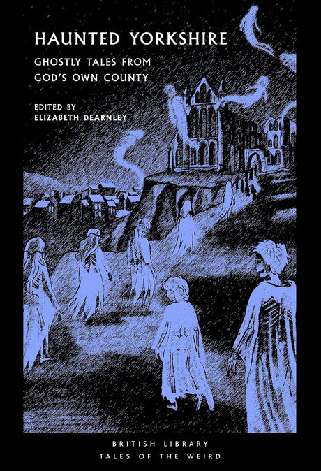 Haunted Yorkshire