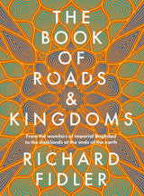 The Book Of Roads And Kingdoms