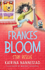 Frances Bloom: Star Rescue (Frances Bloom #3)
