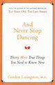 And Never Stop Dancing