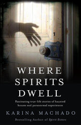 Where Spirits Dwell