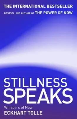 Stillness Speaks