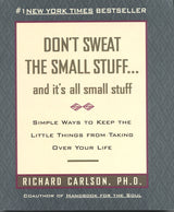 Don't Sweat The Small Stuff