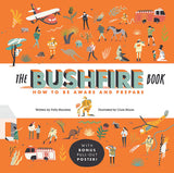 The Bushfire Book: How to Be Aware and Prepare