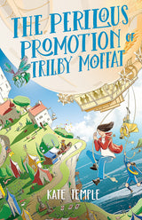 The Perilous Promotion of Trilby Moffat