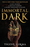 Immortal Dark Trilogy: Book 1