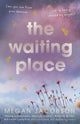 The Waiting Place